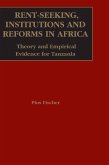 Rent-Seeking, Institutions and Reforms in Africa (eBook, PDF)