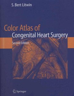 Color Atlas of Congenital Heart Surgery (eBook, PDF) - Litwin, S. Bert