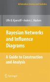 Bayesian Networks and Influence Diagrams: A Guide to Construction and Analysis (eBook, PDF)