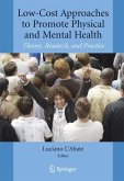 Low-Cost Approaches to Promote Physical and Mental Health (eBook, PDF)