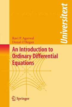 An Introduction to Ordinary Differential Equations (eBook, PDF) - Agarwal, Ravi P.; O'Regan, Donal