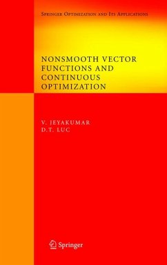 Nonsmooth Vector Functions and Continuous Optimization (eBook, PDF) - Jeyakumar, V.; Luc, Dinh The