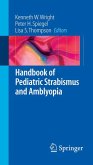 Handbook of Pediatric Strabismus and Amblyopia (eBook, PDF)