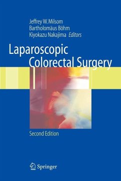 Laparoscopic Colorectal Surgery (eBook, PDF) - Milsom, Jeffrey W.; Böhm, Bartholomäus; Nakajima, Kiyokazu