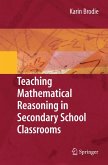 Teaching Mathematical Reasoning in Secondary School Classrooms (eBook, PDF)