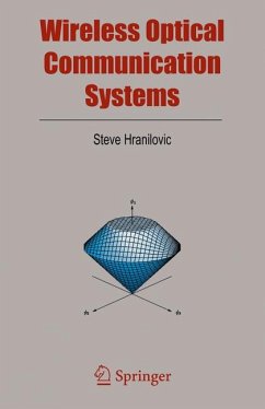 Wireless Optical Communication Systems (eBook, PDF) - Hranilovic, Steve