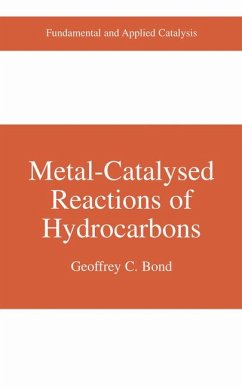 Metal-Catalysed Reactions of Hydrocarbons (eBook, PDF) - Bond, Geoffrey C.