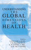Understanding the Global Dimensions of Health (eBook, PDF)
