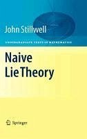 Naive Lie Theory (eBook, PDF) - Stillwell, John