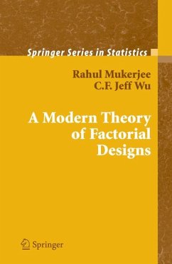 A Modern Theory of Factorial Design (eBook, PDF) - Mukerjee, Rahul; Wu, C.F. J.