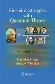 Einstein's Struggles with Quantum Theory (eBook, PDF)