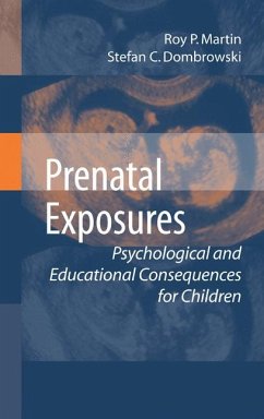 Prenatal Exposures (eBook, PDF) - Martin, Roy P.; Dombrowski, Stefan C.