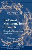 Biological Membrane Ion Channels (eBook, PDF)