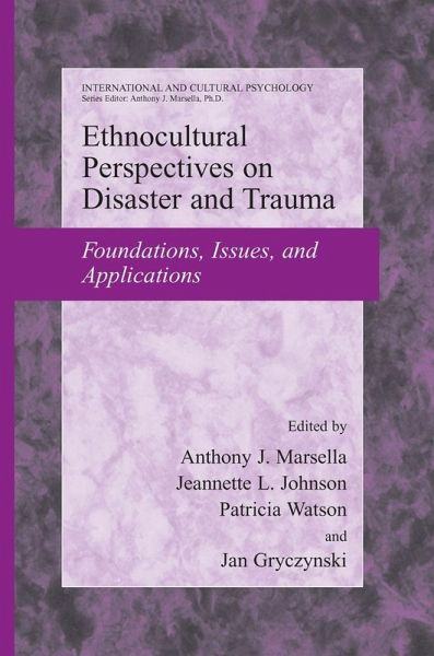 Ethnocultural Perspectives on Disaster and Trauma (eBook, PDF) Ethnocultural Perspectives on Disaster and Trauma (eBook, PDF)