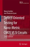 Defect-Oriented Testing for Nano-Metric CMOS VLSI Circuits (eBook, PDF)