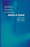 Identifying, Assessing, and Treating Autism at School (eBook, PDF)