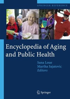 Encyclopedia of Aging and Public Health / Encyclopedia of Aging and Public Health (eBook, PDF)
