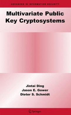 Multivariate Public Key Cryptosystems (eBook, PDF) - Ding, Jintai; Gower, Jason E.; Schmidt, Dieter S.