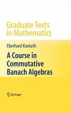 A Course in Commutative Banach Algebras (eBook, PDF)