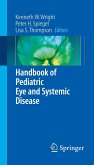 Handbook of Pediatric Eye and Systemic Disease (eBook, PDF)