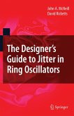 The Designer's Guide to Jitter in Ring Oscillators (eBook, PDF)