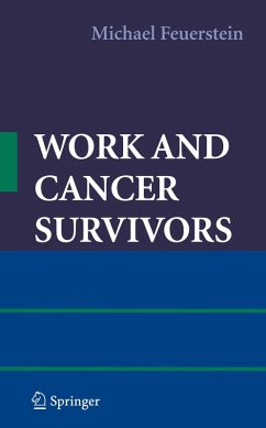 Work and Cancer Survivors (eBook, PDF) - Feuerstein, Michael