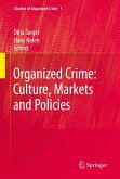 Organized Crime: Culture, Markets and Policies (eBook, PDF)