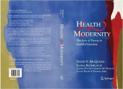 Health and Modernity (eBook, PDF) - McQueen, David V.; Kickbusch, Ilona; Potvin, Louise; Pelikan, Jürgen M.; Balbo, Laura; Abel, Thomas