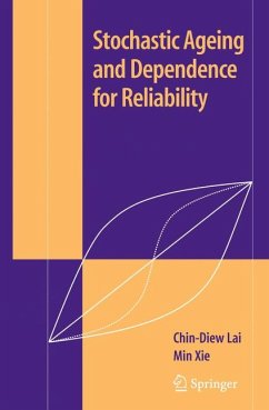 Stochastic Ageing and Dependence for Reliability (eBook, PDF) - Lai, Chin Diew; Xie, Min