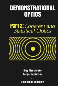Demonstrational Optics (eBook, PDF) - Marchenko, Oleg; Kazantsev, Sergi; Windholz, Laurentius