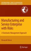 Manufacturing and Service Enterprise with Risks (eBook, PDF)