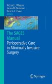 The SAGES Manual of Perioperative Care in Minimally Invasive Surgery (eBook, PDF)