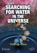 Searching for Water in the Universe (eBook, PDF) - Encrenaz, Thérèse