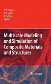 Multiscale Modeling and Simulation of Composite Materials and Structures (eBook, PDF)