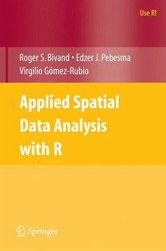 Applied Spatial Data Analysis with R (eBook, PDF) - Bivand, Roger S.; Pebesma, Edzer J.; Gómez-Rubio, Virgilio