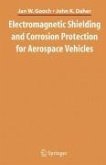 Electromagnetic Shielding and Corrosion Protection for Aerospace Vehicles (eBook, PDF)