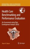 Health Care Benchmarking and Performance Evaluation (eBook, PDF)