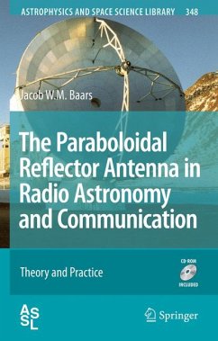 The Paraboloidal Reflector Antenna in Radio Astronomy and Communication (eBook, PDF) - Baars, Jacob W. M.