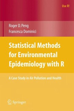 Statistical Methods for Environmental Epidemiology with R (eBook, PDF) - Peng, Roger D.; Dominici, Francesca