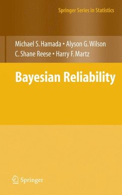 Bayesian Reliability (eBook, PDF) - Hamada, Michael S.; Wilson, Alyson; Reese, C. Shane; Martz, Harry