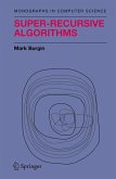 Super-Recursive Algorithms (eBook, PDF)