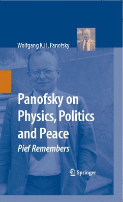 Panofsky on Physics, Politics, and Peace (eBook, PDF) - Panofsky, Wolfgang K. H.