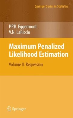 Maximum Penalized Likelihood Estimation (eBook, PDF) - Eggermont, Paul P.; LaRiccia, Vincent N.