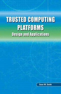 Trusted Computing Platforms (eBook, PDF) - Smith, Sean W.