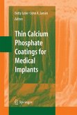 Thin Calcium Phosphate Coatings for Medical Implants (eBook, PDF)