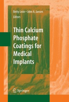 Thin Calcium Phosphate Coatings for Medical Implants (eBook, PDF)
