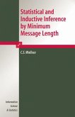 Statistical and Inductive Inference by Minimum Message Length (eBook, PDF)