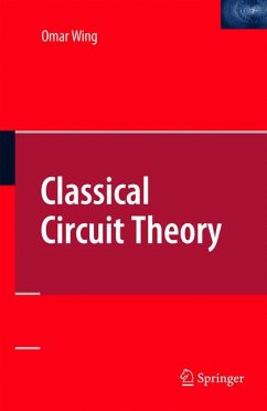 Classical Circuit Theory (eBook, PDF) - Wing, Omar