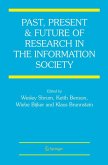 Past, Present and Future of Research in the Information Society (eBook, PDF)