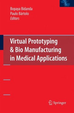 Virtual Prototyping & Bio Manufacturing in Medical Applications (eBook, PDF)